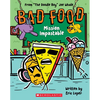 Mission Impastable: From "The Doodle Boy" Joe Whale (Bad Food #3): Volume 3 - Paperback