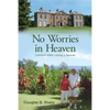No Worries in Heaven - Paperback