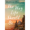 The Way Life Should Be - Paperback