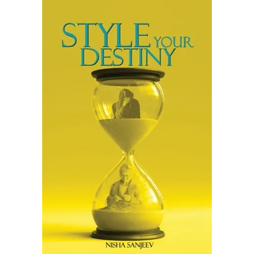 Style Your Destiny ! - Paperback
