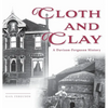 Cloth and Clay: A Davison-Ferguson History - Hardcover