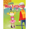 Little Miss Tattletale - Paperback