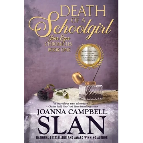 Death of a Schoolgirl: Book #1 in the Jane Eyre Chronicles - Paperback