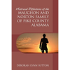 Historical Reflections of the Maughon and Norton Family of Pike County Alabama - Paperback