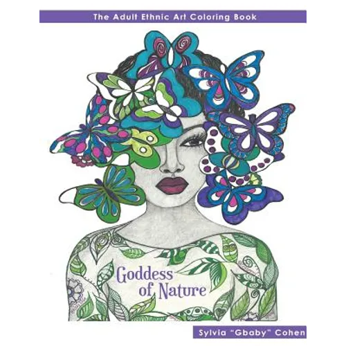 Goddess of Nature: The Adult Ethnic Art Coloring Book - Paperback