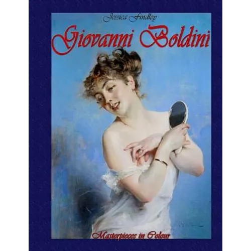 Giovanni Boldini: Masterpieces in Colour - Paperback