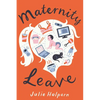 Maternity Leave - Paperback