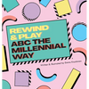 Rewind & Play: ABC The Millennial Way: ABC The - Hardcover