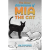 The Minor Adventures of Mia the Cat - Paperback