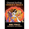 Channel Surfing: Charlie's Angels - Paperback