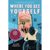 Where You See Yourself - Paperback