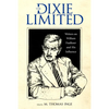 Dixie Limited: Writers on William Faulkner and His Influence - Hardcover