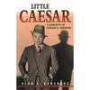 Little Caesar: A Biography of Edward G. Robinson - Paperback