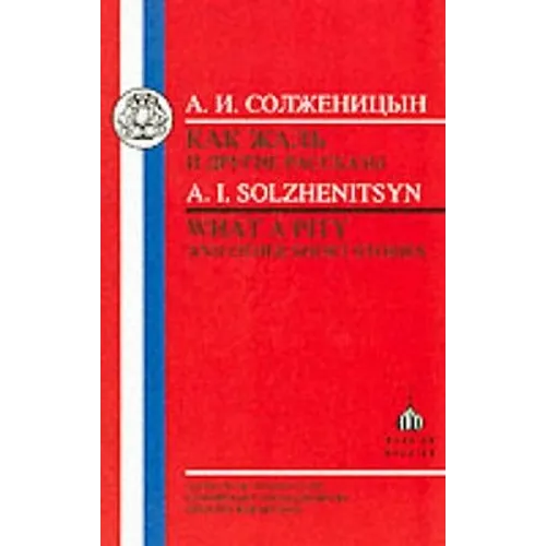 Solzhenitsyn: What a Pity - Paperback