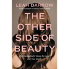 The Other Side of Beauty: Embracing God's Vision for Love and True Worth - Paperback