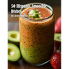 50 Hispanic Smoothie Dishes - Paperback
