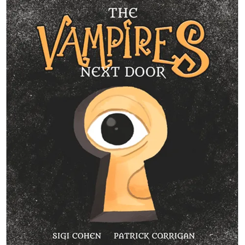 The Vampires Next Door - Hardcover