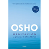 Meditación (Edición Ampliada Con Más de 80 Meditaciones Osho) / Meditation: The First and Last Freedom - Paperback