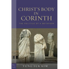 Christ's Body in Corinth: The Politics of a Metaphor - Paperback