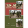 Cabin-Lust 1000 Things to Ponder When Building a Cabin - Paperback