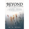 Beyond Limitations: The Secret of Ruth's and Rahab's Visions - Paperback