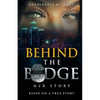 Behind the Badge: Her Story - Paperback