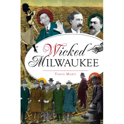 Wicked Milwaukee - Paperback