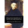 Oraculo manual y arte de prudencia - Paperback