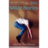 Wilde Stories 2011: The Year's Best Gay Speculative Fiction - Hardcover