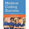 Medical Coding Success: Master the Key Vocabulary of the Medical Coding Course and Exams - Paperback