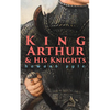 King Arthur & His Knights - Paperback