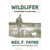 Wildlifer: Wisconsin Origin to Climate Change - Paperback