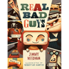 Real Bad Guys: A Pastor Answers Questions about Why We Sin - Hardcover