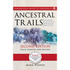 Ancestral Trails: The Complete Guide to British Genealogy and Family History. Second Edition, Fully Updated and Revised - Hardcover
