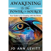Awakening to the Power of Source - Paperback