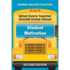 What Every Teacher Should Know About Student Motivation - Paperback