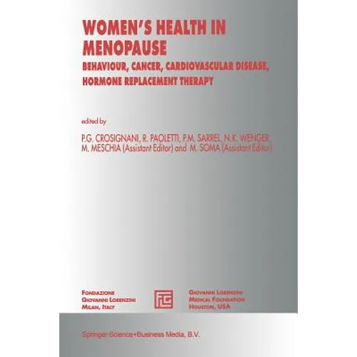 Women's Health in Menopause: Behaviour, Cancer, Cardiovascular Disease, Hormone Replacement Therapy - Paperback