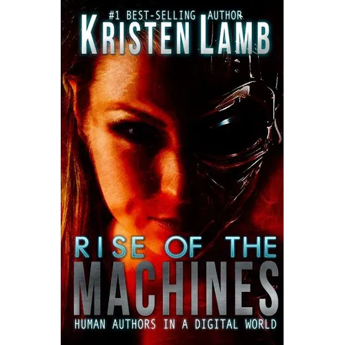 Rise of the Machines: Human Authors in a Digital World - Paperback