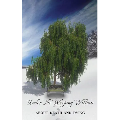 Under the Weeping Willow - Paperback