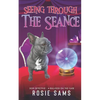 Seeing Through the Seance - Paperback