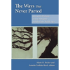 The Ways That Never Parted: Jews and Christians in Late Antiquity and the Early Middle Ages - Paperback