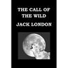 THE CALL OF THE WILD By JACK LONDON - Paperback