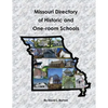 Missouri Directory of Historic and One-room Schools - Paperback