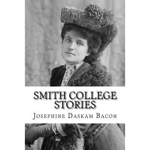 Smith College Stories - Paperback