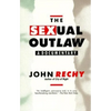 The Sexual Outlaw: A Documentary - Paperback