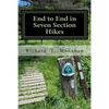 End to End in Seven Section Hikes: Quality Time Spent on the Appalachian Trail - Paperback