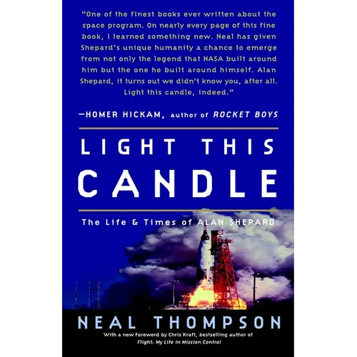 Light This Candle: The Life and Times of Alan Shepard - Paperback