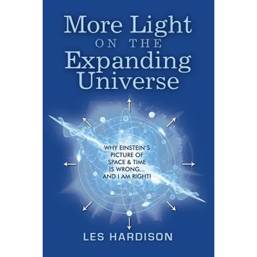 More Light on the Expanding Universe - Paperback
