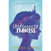 The Rosewood Chronicles #1: Undercover Princess - Hardcover