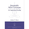 Jeremiah's New Covenant: An Augustinian Reading - Paperback
